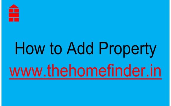 How to add a property in thehome finder.in